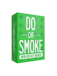 Do or Smoke